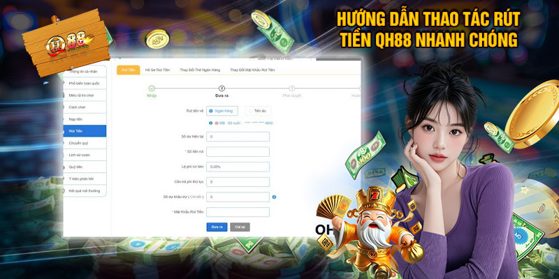 Hướng dẫn rút tiền QH88 đơn giản chỉ 3 bước