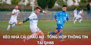 Kèo nhà cái Châu Âu