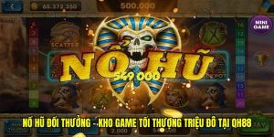 Nổ hũ đổi thưởng